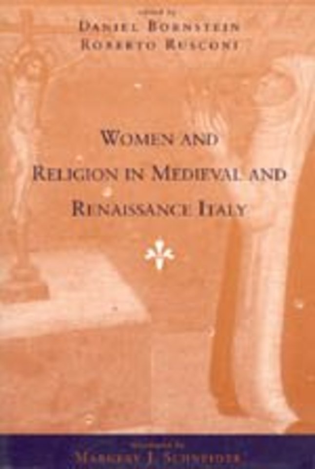 Women & Religion in Medieval & Renaissance Italy