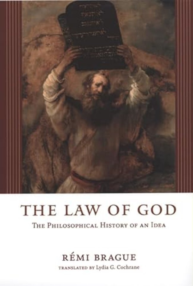 The Law of God – The Philosophical History of an Idea
