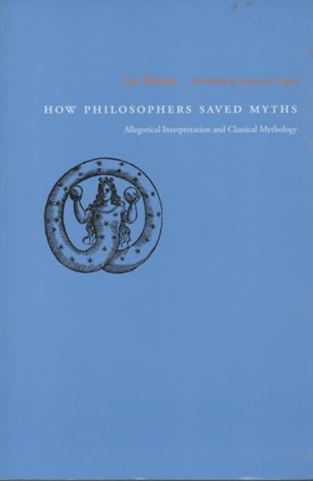 How Philosophers Saved Myths