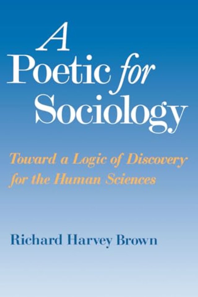 A Poetic for Sociology