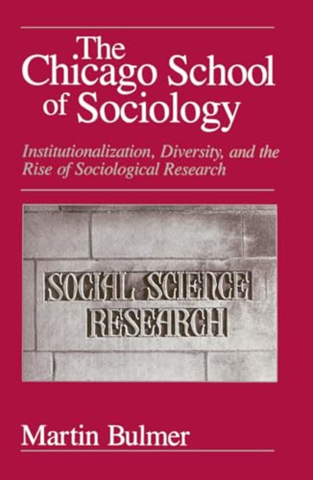 The Chicago School of Sociology