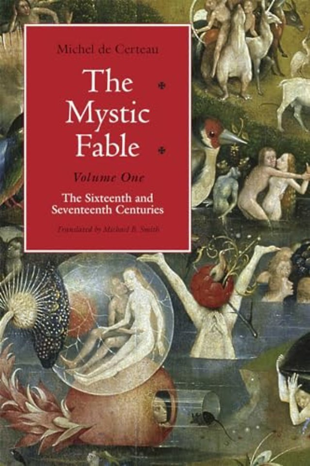 The Mystic Fable, Volume One – The Sixteenth and Seventeenth Centuries