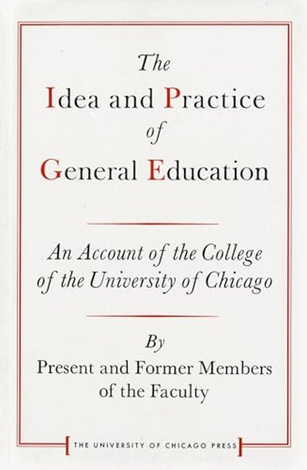 The Idea and Practice of General Education