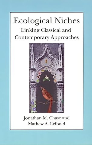 Ecological Niches – Linking Classical and Contemporary Approaches