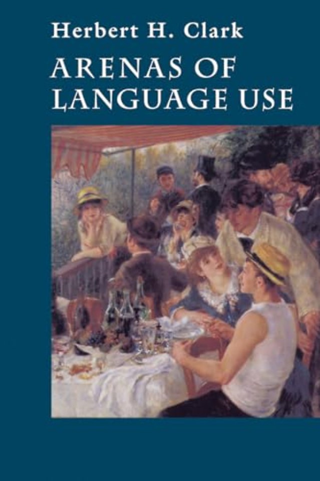 Arenas of Language Use
