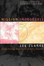 Mission Improbable – Using Fantasy Documents to Tame Disaster