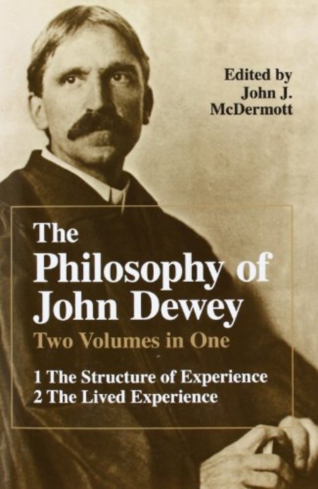 The Philosophy of John Dewey