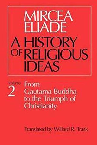 History of Religious Ideas, Volume 2