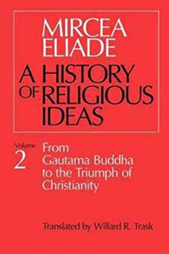 History of Religious Ideas, Volume 2