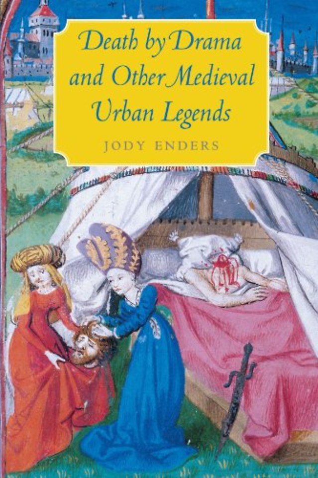 Death by Drama and Other Medieval Urban Legends
