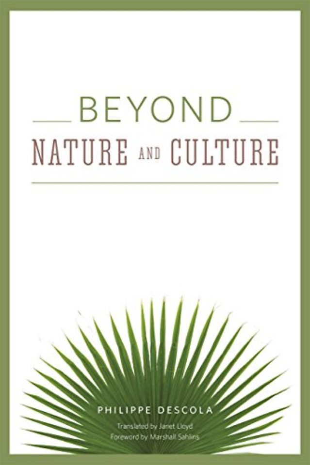 Beyond Nature and Culture