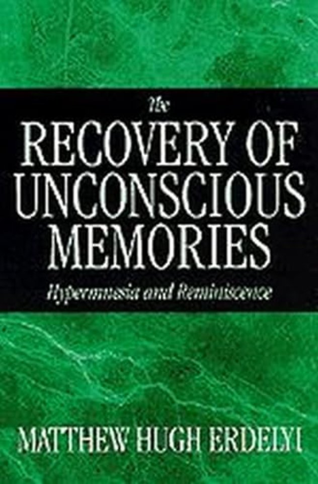 The Recovery of Unconscious Memories