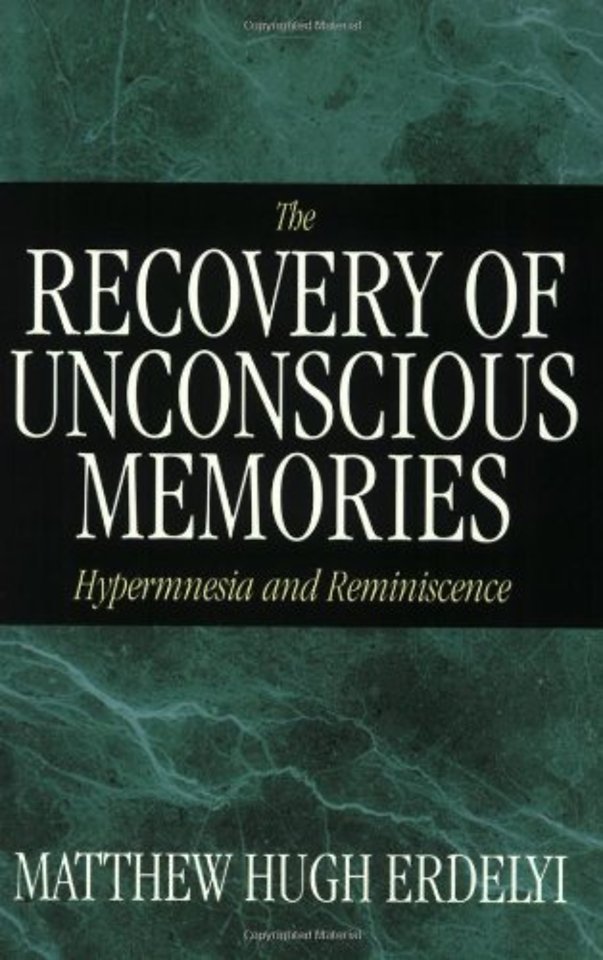 The Recovery of Unconscious Memories