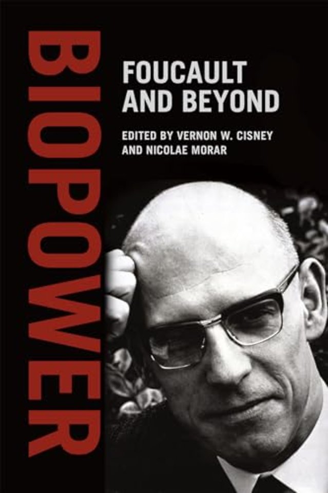 Biopower – Foucault and Beyond
