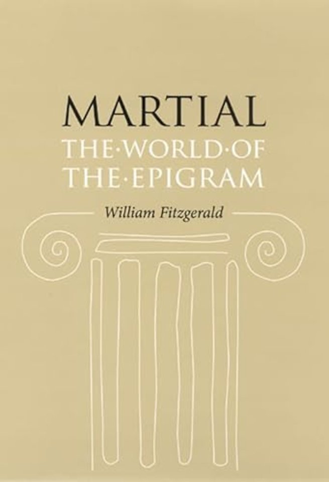Martial – The World of the Epigram