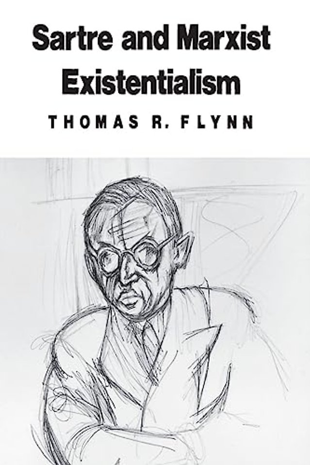 Sartre and Marxist Existentialism