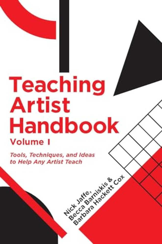 Teaching Artist Handbook, Volume One