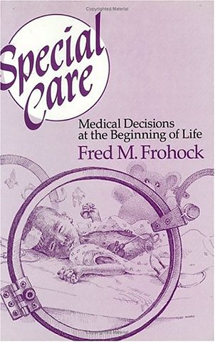 Special Care – Medical Decisions at the Beginning of Life