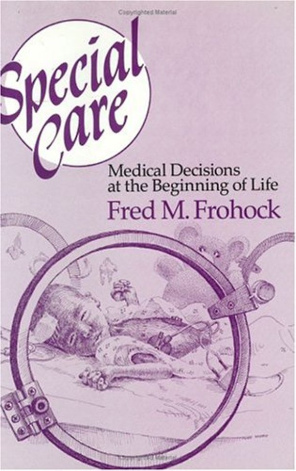 Special Care – Medical Decisions at the Beginning of Life