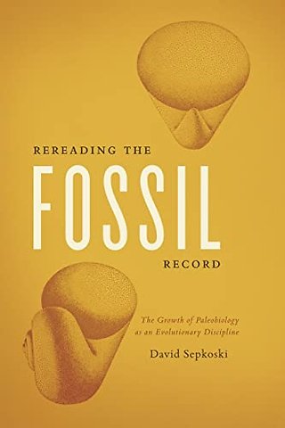 Rereading the Fossil Record