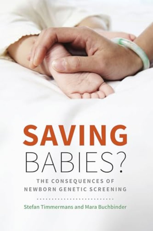 Saving Babies? – The Consequences of Newborn Genetic Screening