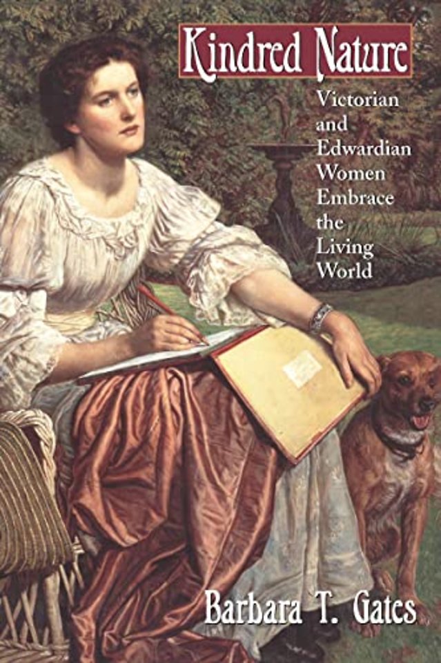 Kindred Nature – Victorian and Edwardian Women Embrace the Living World