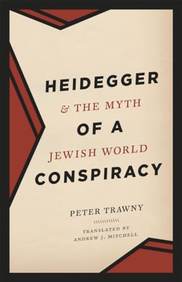 Heidegger and the Myth of a Jewish World Conspiracy