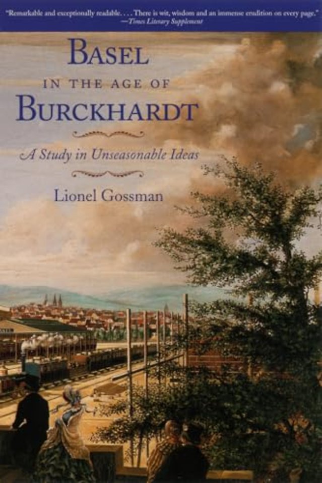 Basel in the Age of Burckhardt