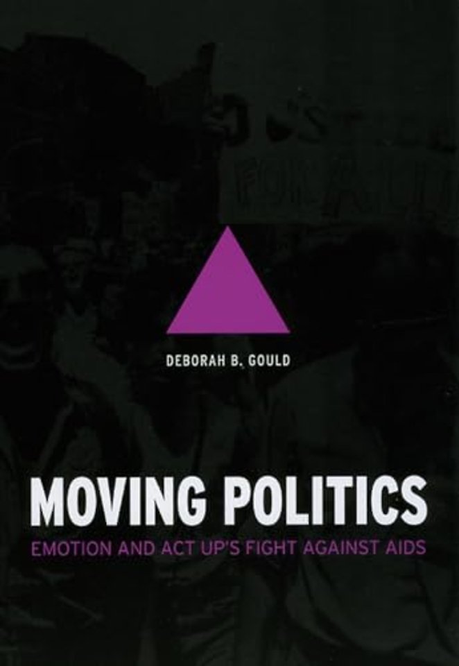 Moving Politics – Emotion and ACT UP`s Fight against AIDS