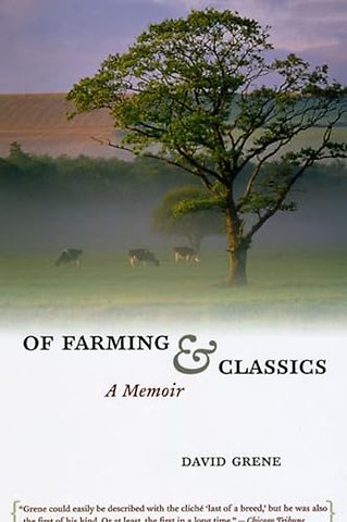 Of Farming and Classics – A Memoir