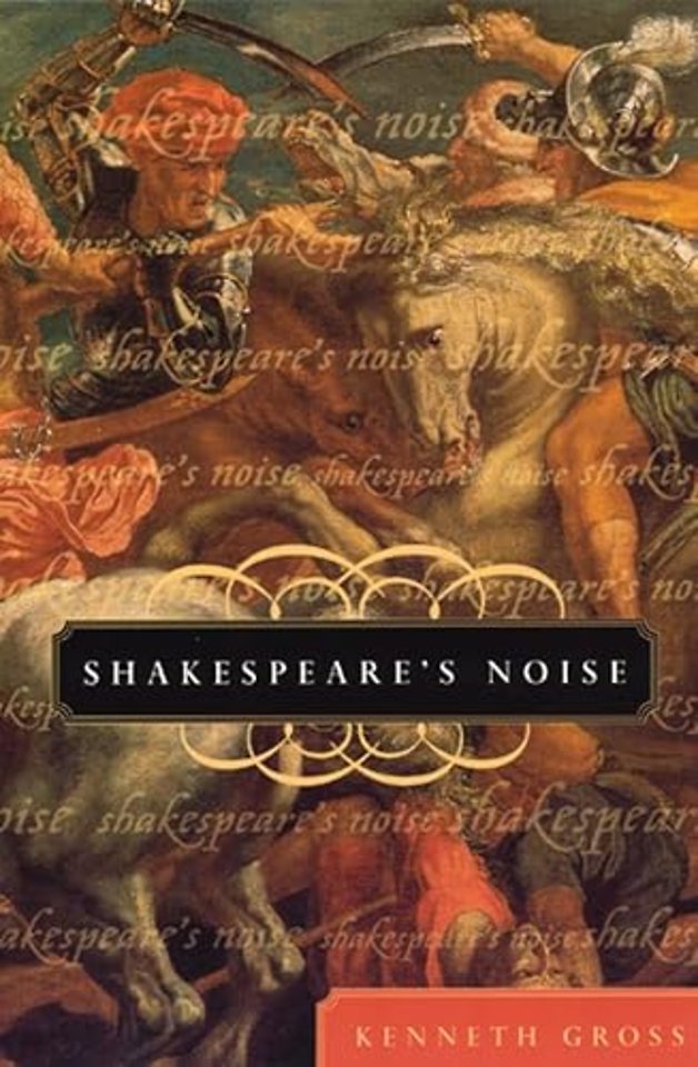 Shakespeare`s Noise
