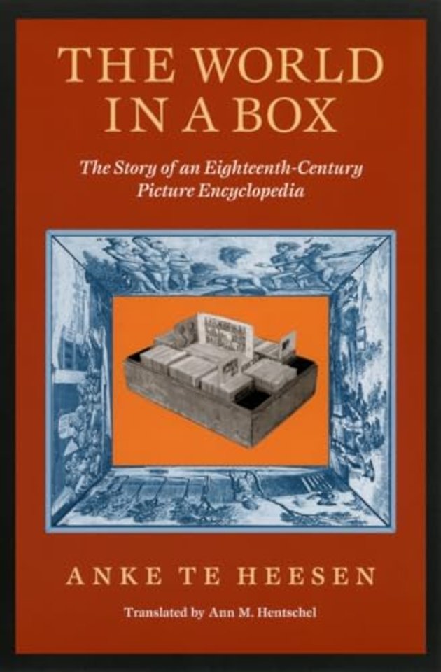 The World in a Box – The Story of an Eighteenth–Century Picture Encyclopedia