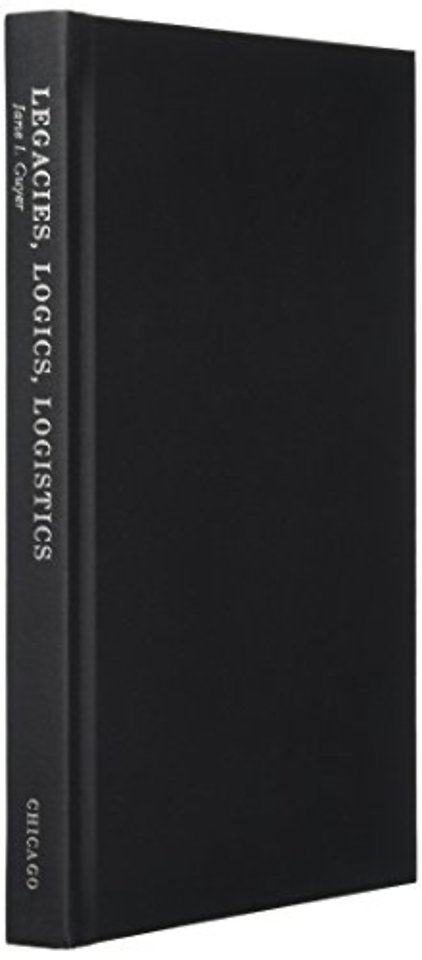 Legacies, Logics, Logistics