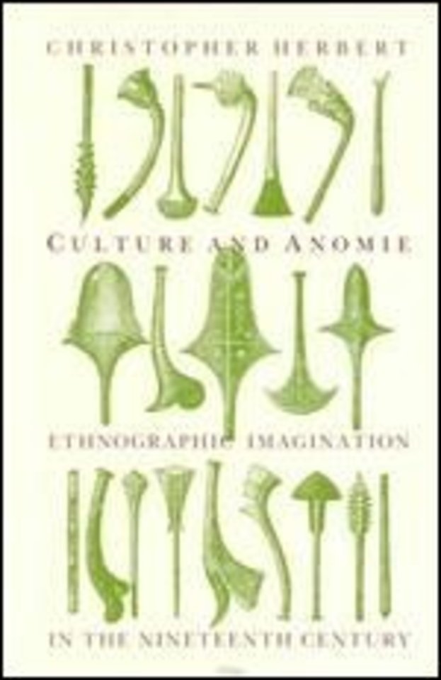 Culture and Anomie – Ethnographic Imagination in the Nineteenth Century