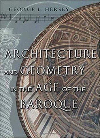 Architecture and Geometry in the Age of the Baroque
