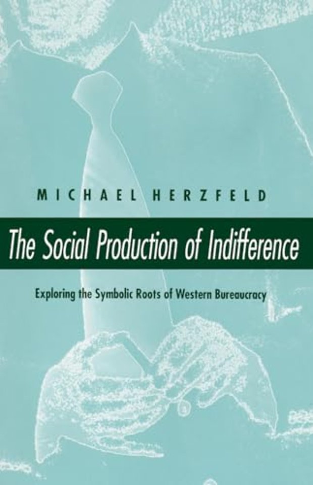 The Social Production of Indifference