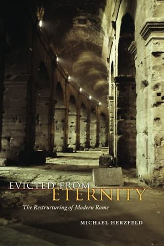 Evicted from Eternity – The Restructuring of Modern Rome