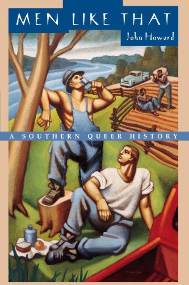 Men Like That – A Southern Queer History