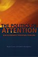 The Politics of Attention The Politics of Attention