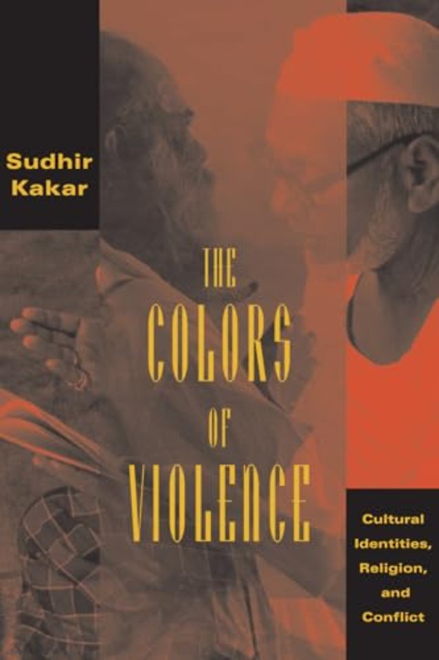 The Colors of Violence – Cultural Identities, Religion, and Conflict