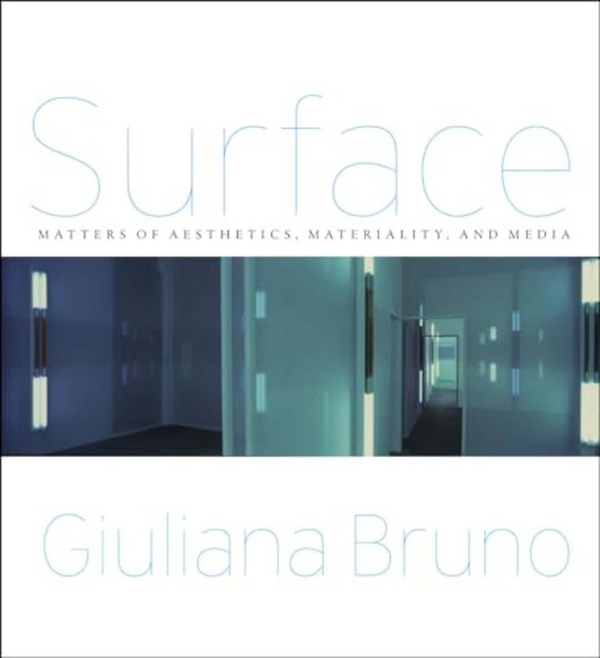 Surface – Matters of Aesthetics, Materiality, and Media