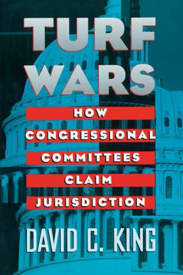 Turf Wars – How Congressional Committees Claim Jurisdiction (Paper)