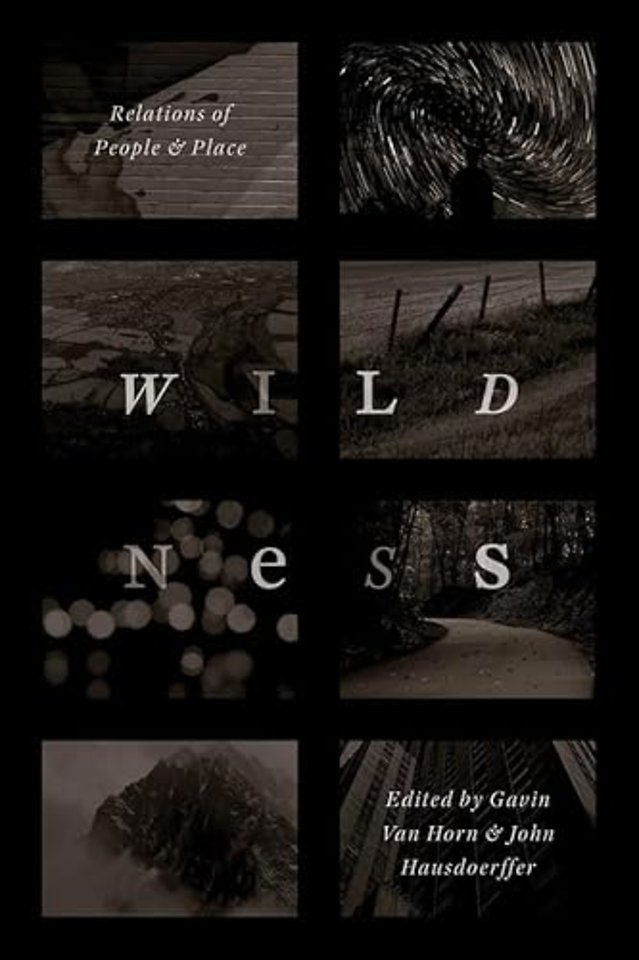 Wildness – Relations of People and Place