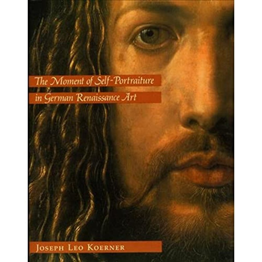 The Moment of Self–Portraiture in German Renaissance Art