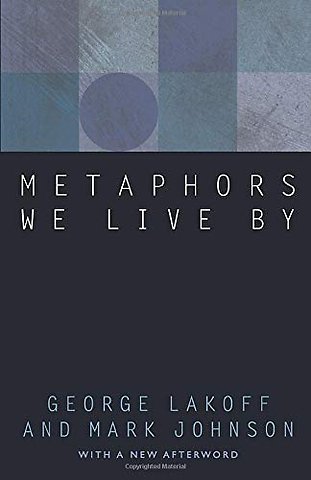 Metaphors we Live By – With a New Afterword