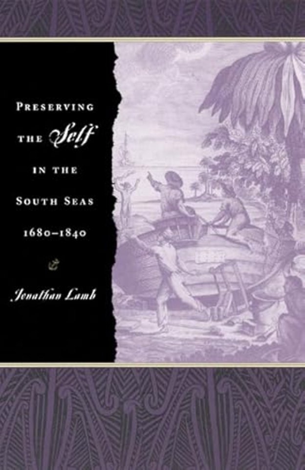 Preserving the Self in the South Seas, 1680-1840