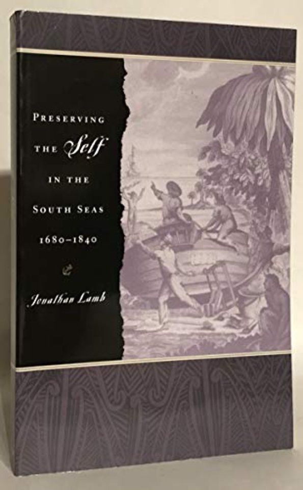 Preserving the Self in the South Seas, 1680-1840