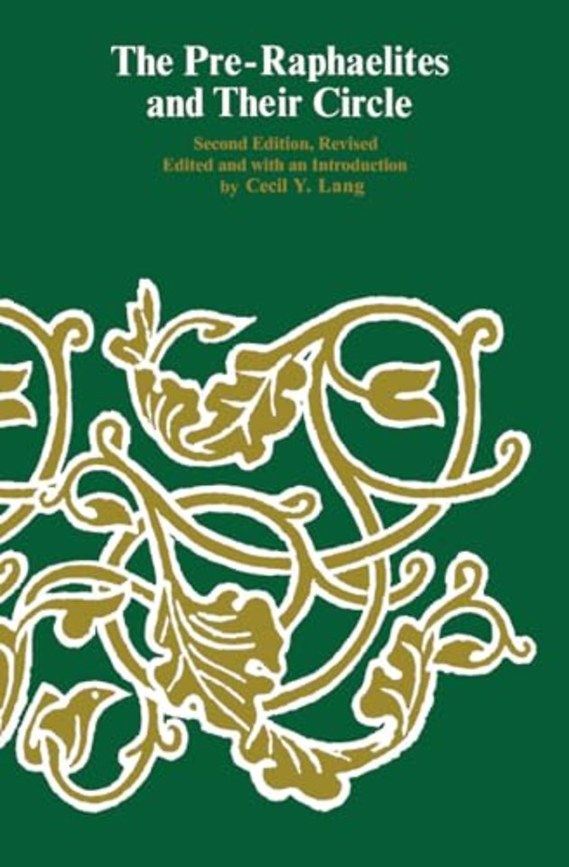 The Pre-Raphaelites and Their Circle