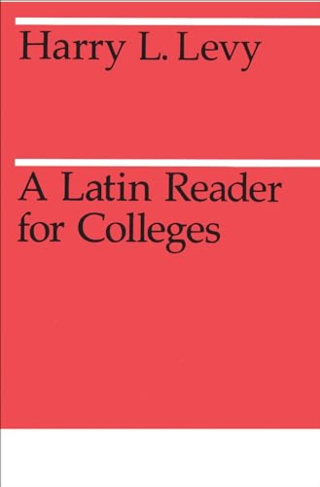 A Latin Reader for Colleges