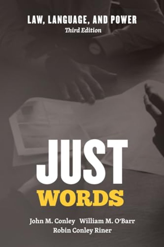 Just Words – Law, Language, and Power, Third Edition